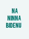 Na Ninna Bidenu