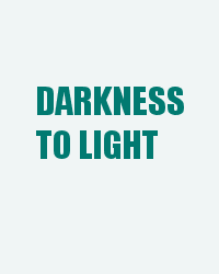 Darkness To Light