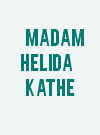 Madam Helida Kathe