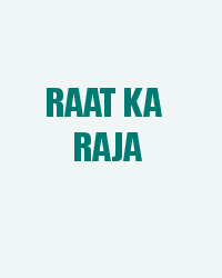 Raat Ka Raja