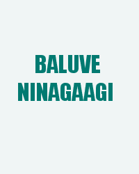 Baluve Ninagaagi