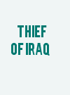 Thief of Iraq
