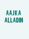 Aaj Ka Alladin